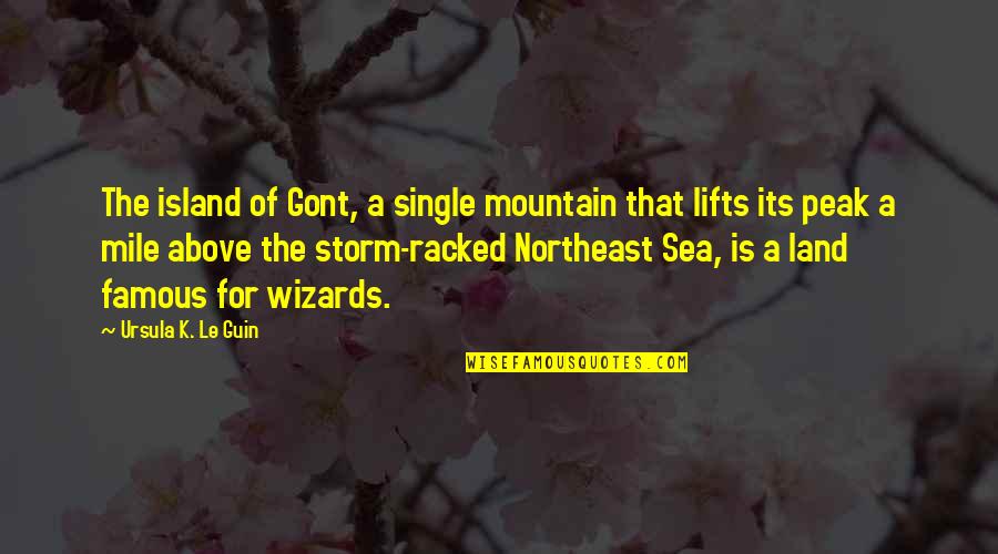 Similes Related Quotes By Ursula K. Le Guin: The island of Gont, a single mountain that