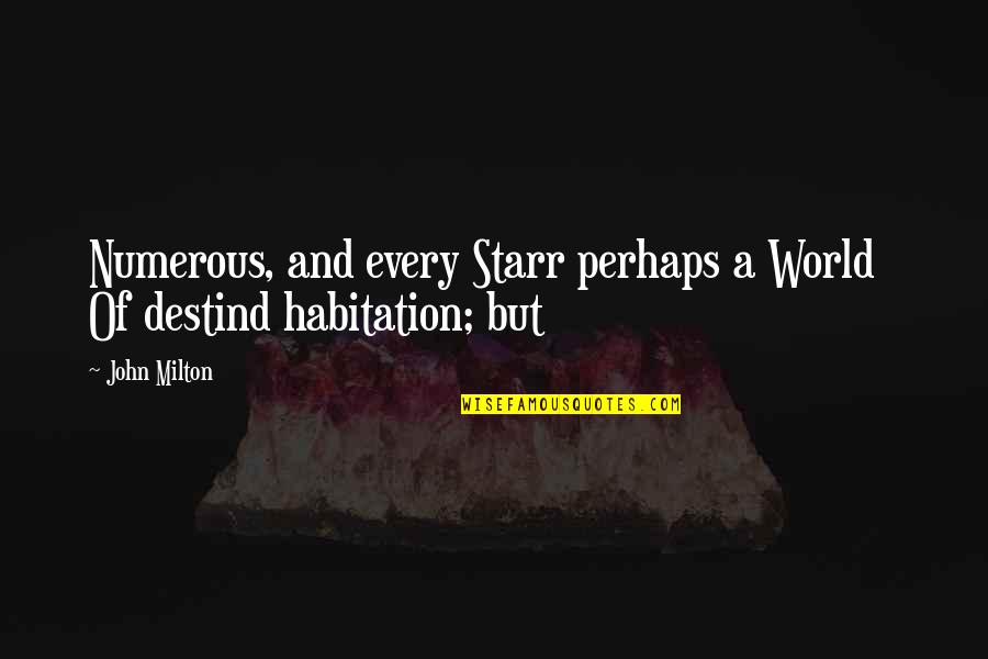 Simmonds Disease Quotes By John Milton: Numerous, and every Starr perhaps a World Of