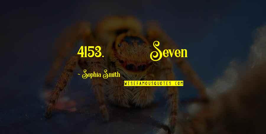 Simms Taback Quotes By Sophia Smith: 4153. Seven