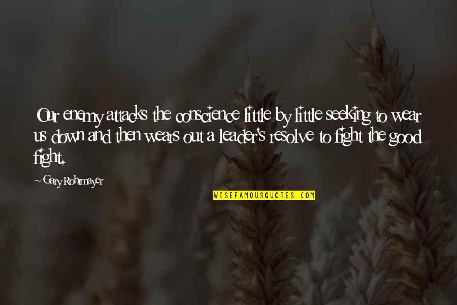 Simoncini Dr Quotes By Gary Rohrmayer: Our enemy attacks the conscience little by little Simoncini Dr Quotes By Gary Rohrmayer: Our enemy attacks the conscience little by little