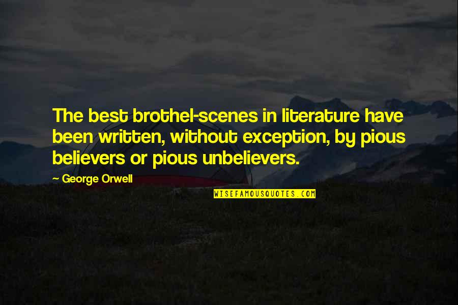 Simper Quotes By George Orwell: The best brothel-scenes in literature have been written,