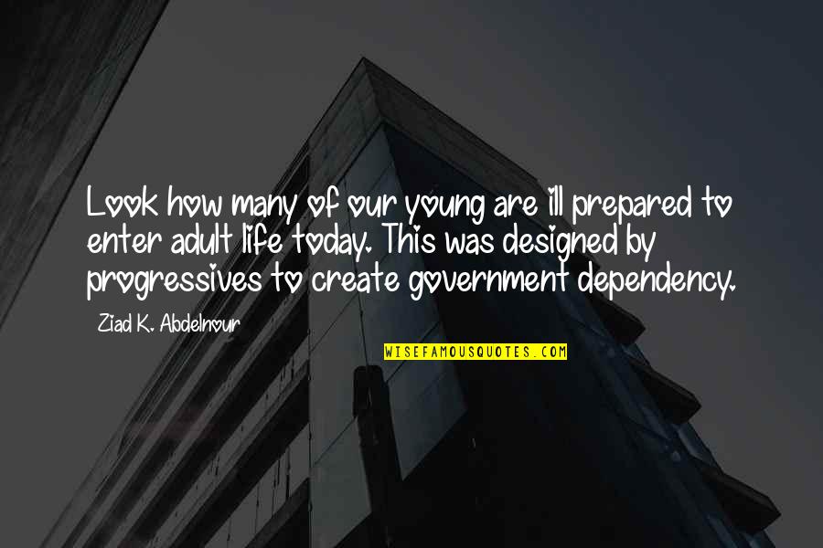 Simple Personality Quotes By Ziad K. Abdelnour: Look how many of our young are ill Simple Personality Quotes By Ziad K. Abdelnour: Look how many of our young are ill