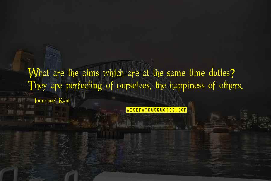 Simple Teachers Day Quotes By Immanuel Kant: What are the aims which are at the