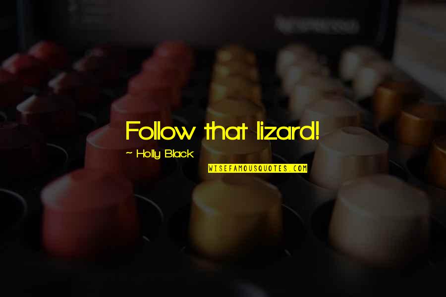 Simpsons Edna Krabappel Quotes By Holly Black: Follow that lizard!