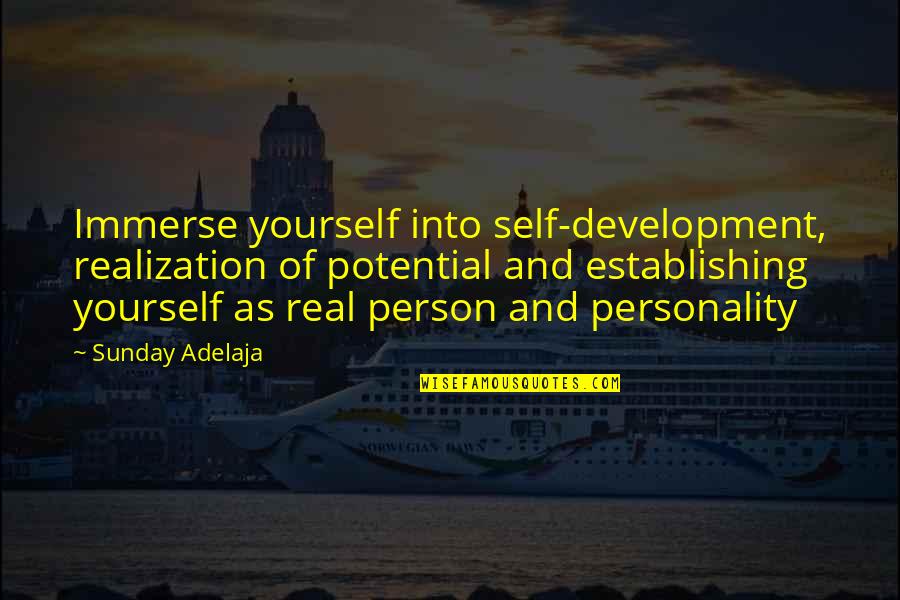 Simpsons Sea Captain Quotes By Sunday Adelaja: Immerse yourself into self-development, realization of potential and Simpsons Sea Captain Quotes By Sunday Adelaja: Immerse yourself into self-development, realization of potential and
