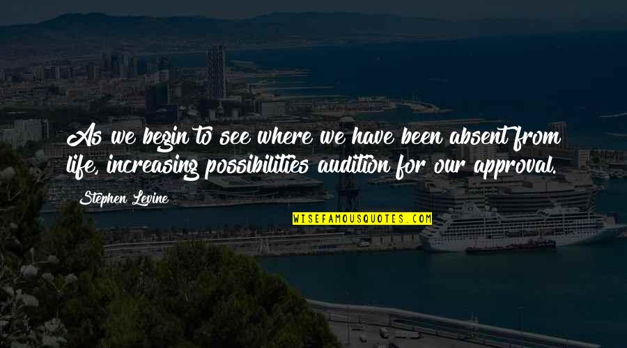 Simrock Quotes By Stephen Levine: As we begin to see where we have Simrock Quotes By Stephen Levine: As we begin to see where we have