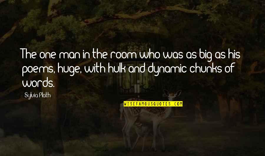 Sin And Guilt In The Scarlet Letter Quotes By Sylvia Plath: The one man in the room who was Sin And Guilt In The Scarlet Letter Quotes By Sylvia Plath: The one man in the room who was