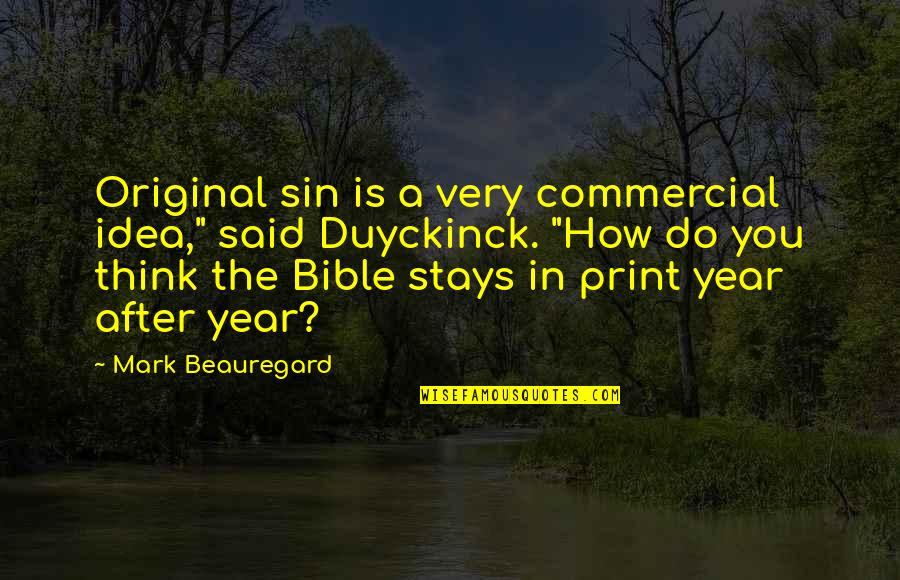 Sin Bible Quotes By Mark Beauregard: Original sin is a very commercial idea," said