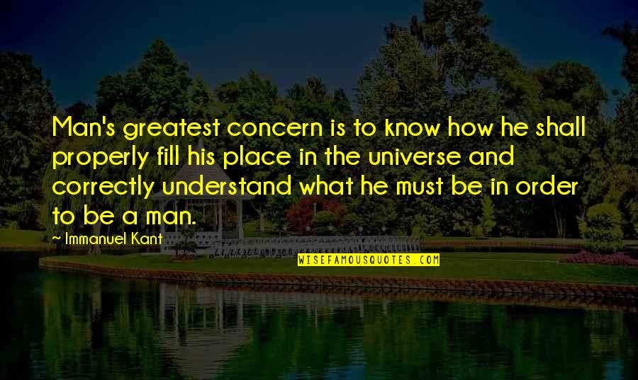 Sinclair James News Quotes By Immanuel Kant: Man's greatest concern is to know how he Sinclair James News Quotes By Immanuel Kant: Man's greatest concern is to know how he
