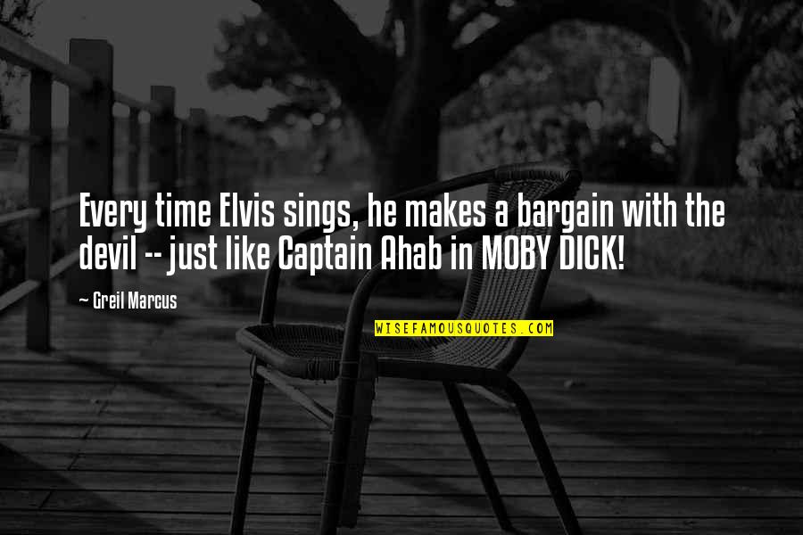 Sings Quotes By Greil Marcus: Every time Elvis sings, he makes a bargain
