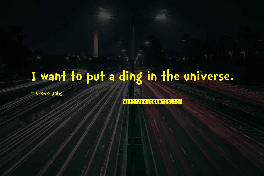 Sintetizador Quotes By Steve Jobs: I want to put a ding in the