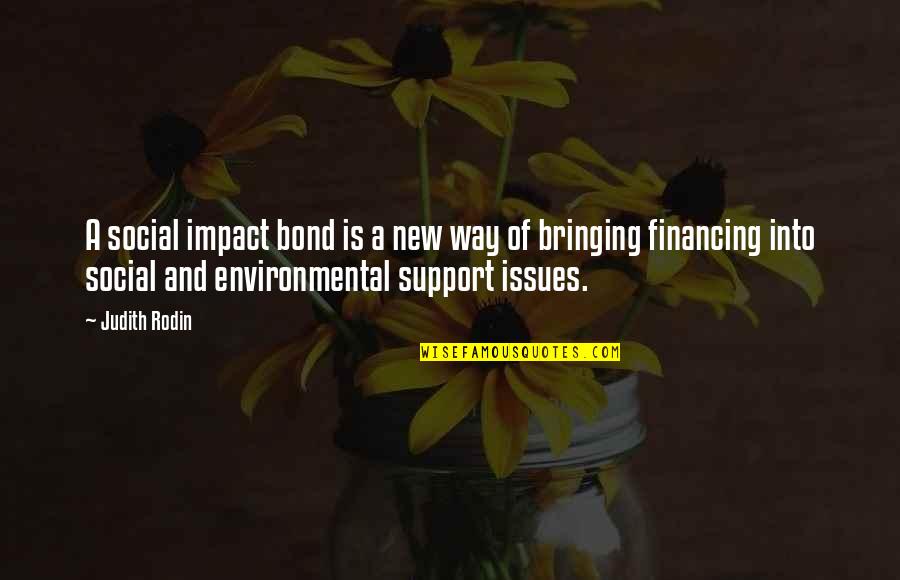 Siringa Desenho Quotes By Judith Rodin: A social impact bond is a new way Siringa Desenho Quotes By Judith Rodin: A social impact bond is a new way