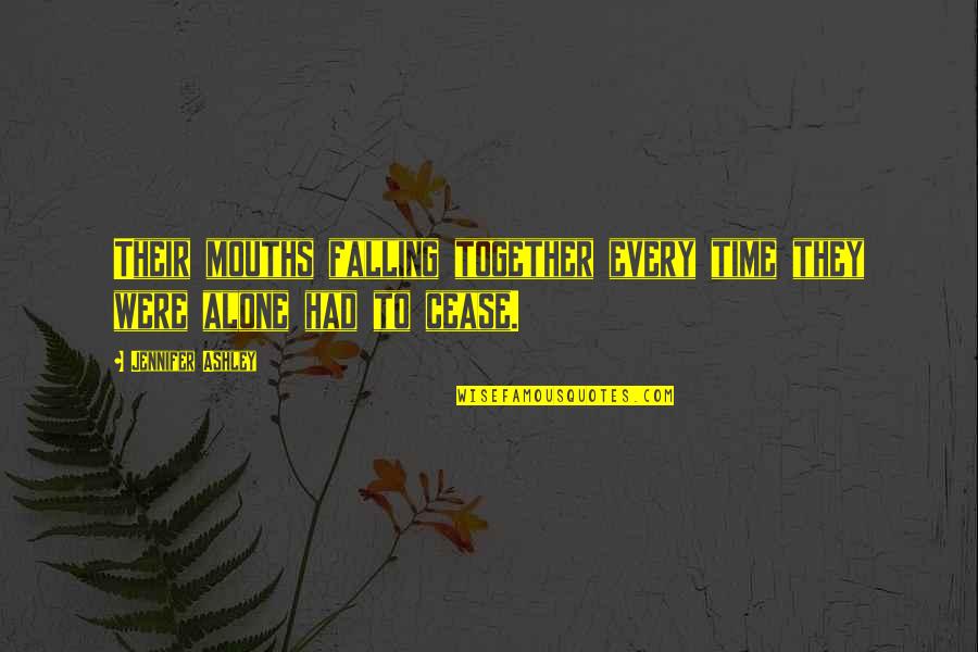Sirmon Forestry Quotes By Jennifer Ashley: Their mouths falling together every time they were Sirmon Forestry Quotes By Jennifer Ashley: Their mouths falling together every time they were