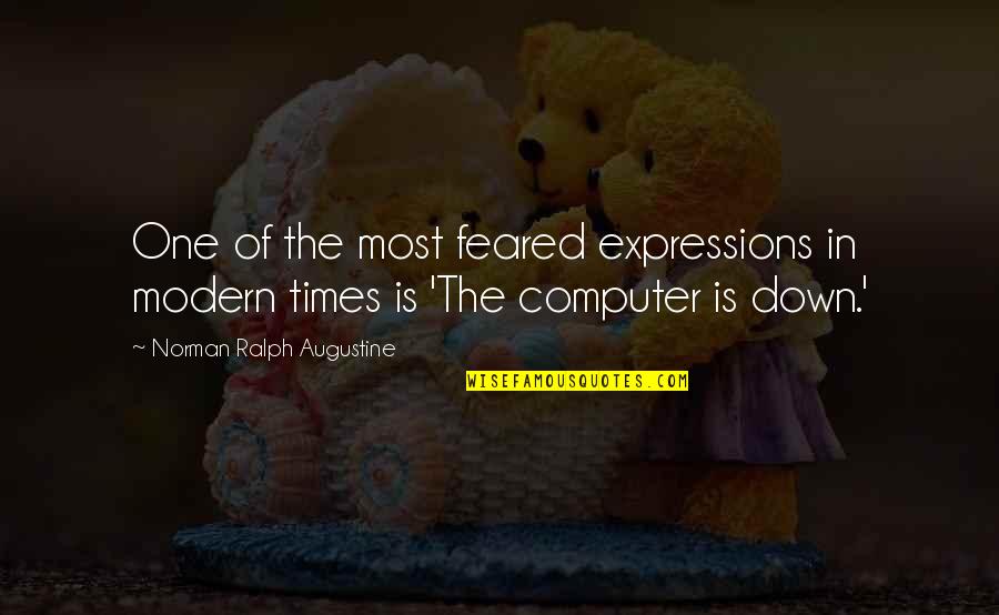 Sisselman Medical Group Quotes By Norman Ralph Augustine: One of the most feared expressions in modern Sisselman Medical Group Quotes By Norman Ralph Augustine: One of the most feared expressions in modern