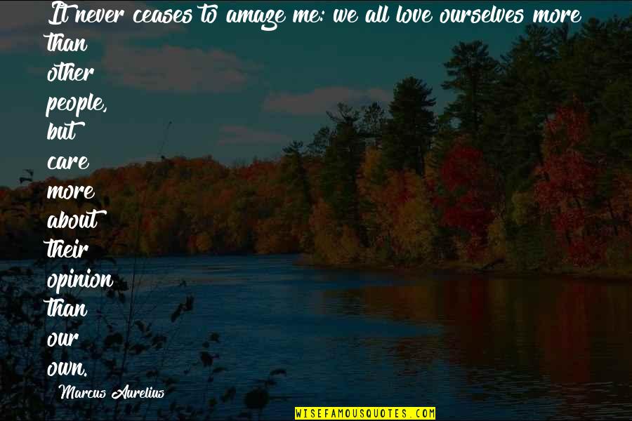 Sistem Desentralisasi Quotes By Marcus Aurelius: It never ceases to amaze me: we all Sistem Desentralisasi Quotes By Marcus Aurelius: It never ceases to amaze me: we all