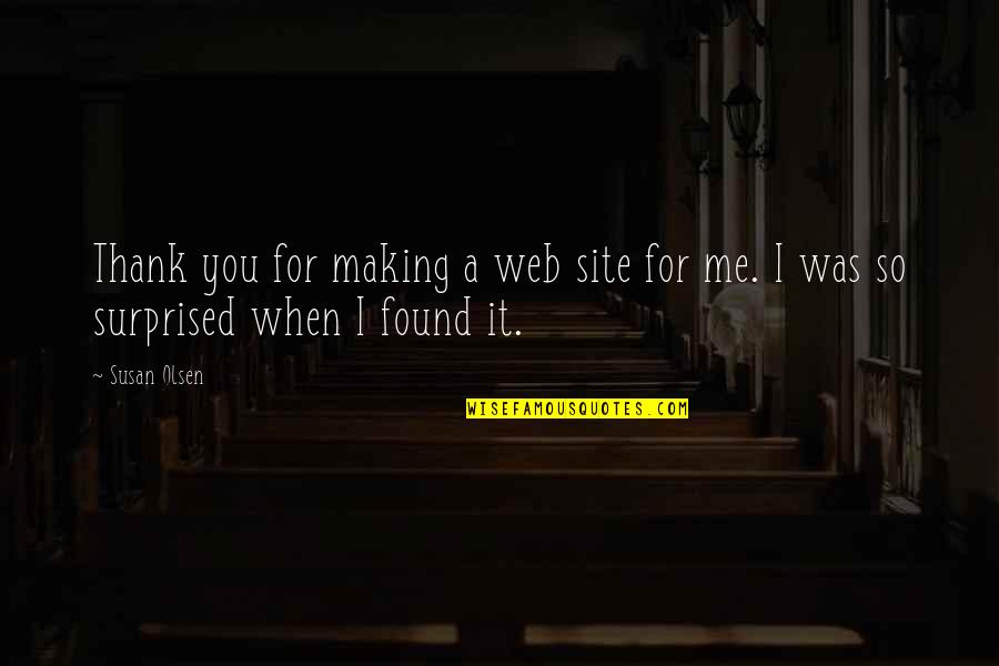 Site Quotes By Susan Olsen: Thank you for making a web site for