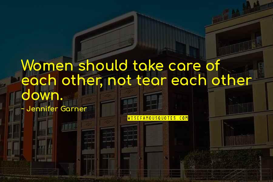 Sithole 2017 Quotes By Jennifer Garner: Women should take care of each other, not
