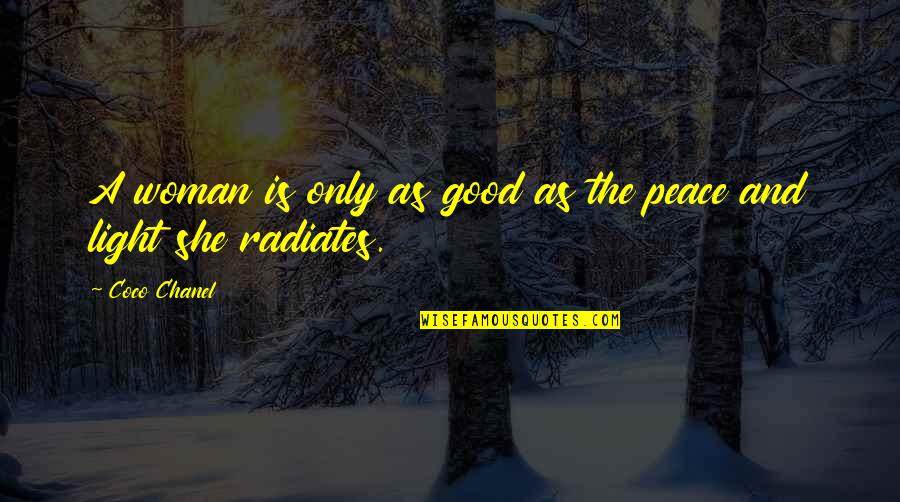 Sitisiupatras Quotes By Coco Chanel: A woman is only as good as the