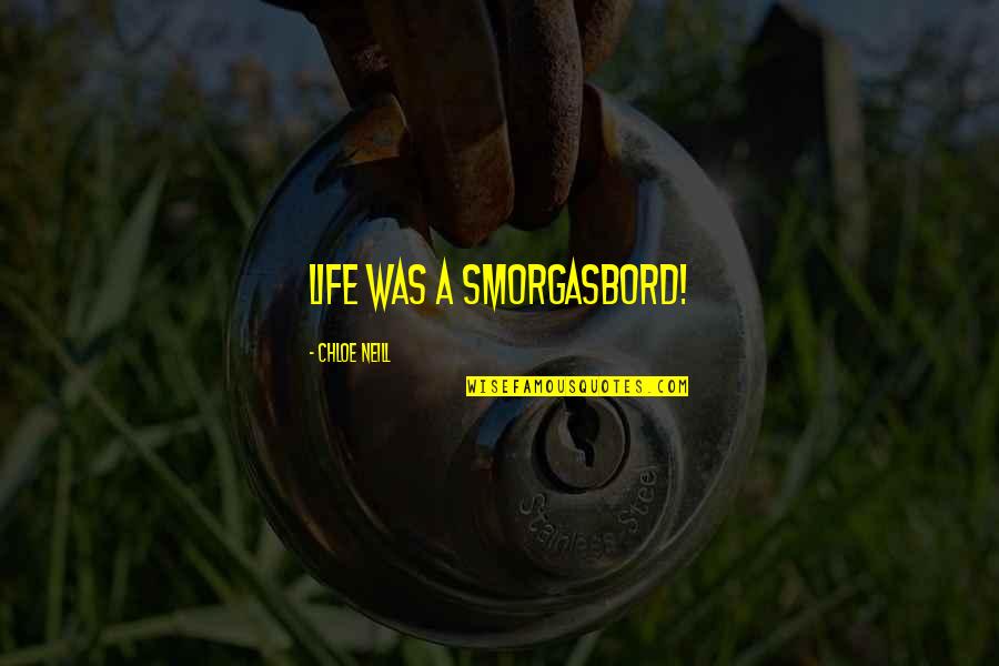 Situps Quotes By Chloe Neill: Life was a smorgasbord!