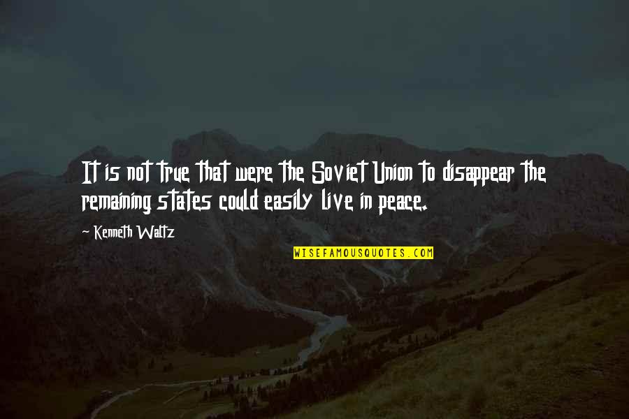 Sivero Frank Quotes By Kenneth Waltz: It is not true that were the Soviet Sivero Frank Quotes By Kenneth Waltz: It is not true that were the Soviet