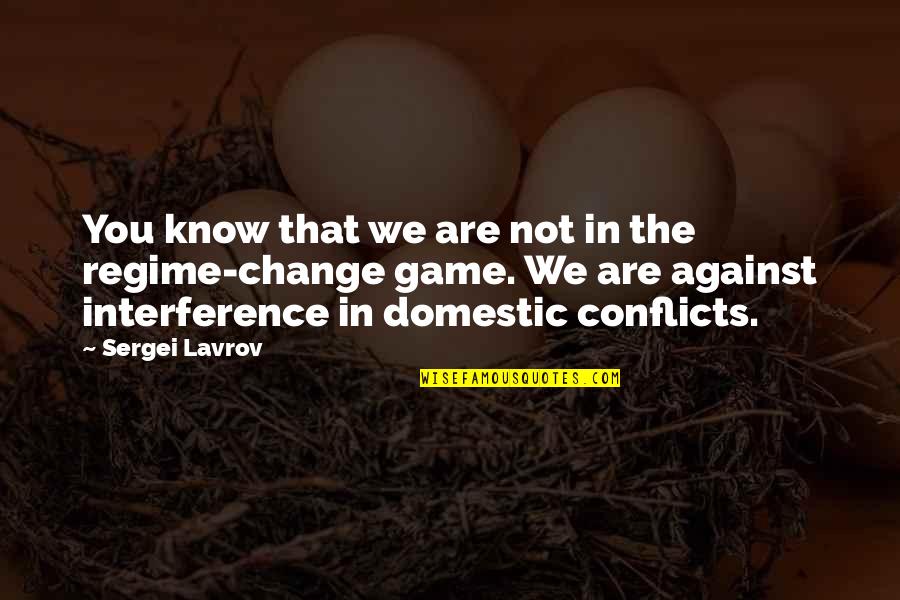 Sixishe Quotes By Sergei Lavrov: You know that we are not in the Sixishe Quotes By Sergei Lavrov: You know that we are not in the