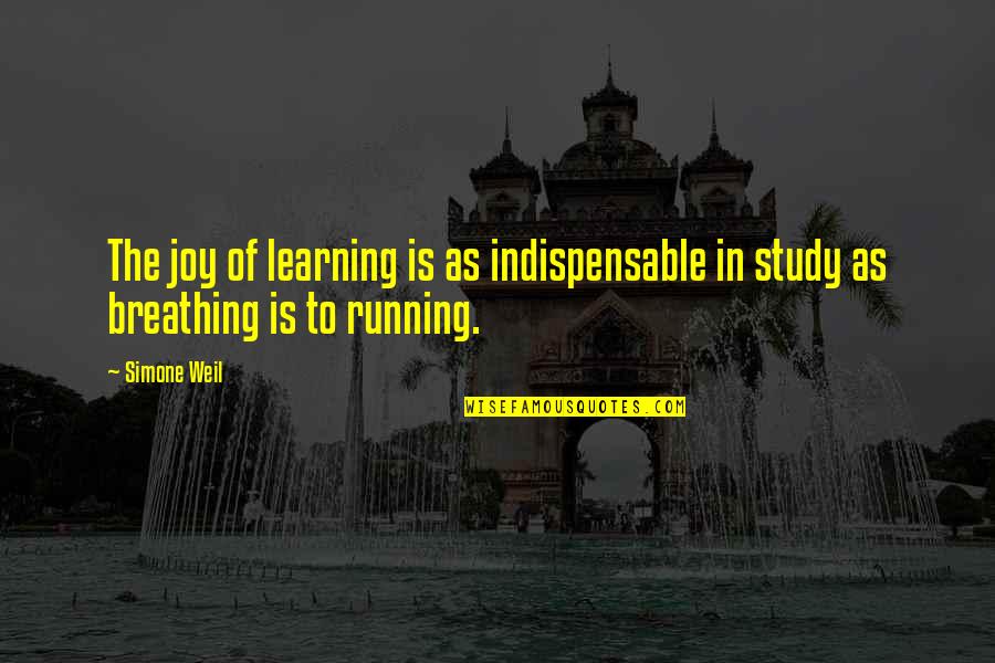 Sjur Eido Quotes By Simone Weil: The joy of learning is as indispensable in