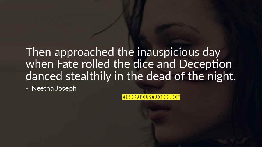 Skegness Beach Quotes By Neetha Joseph: Then approached the inauspicious day when Fate rolled Skegness Beach Quotes By Neetha Joseph: Then approached the inauspicious day when Fate rolled