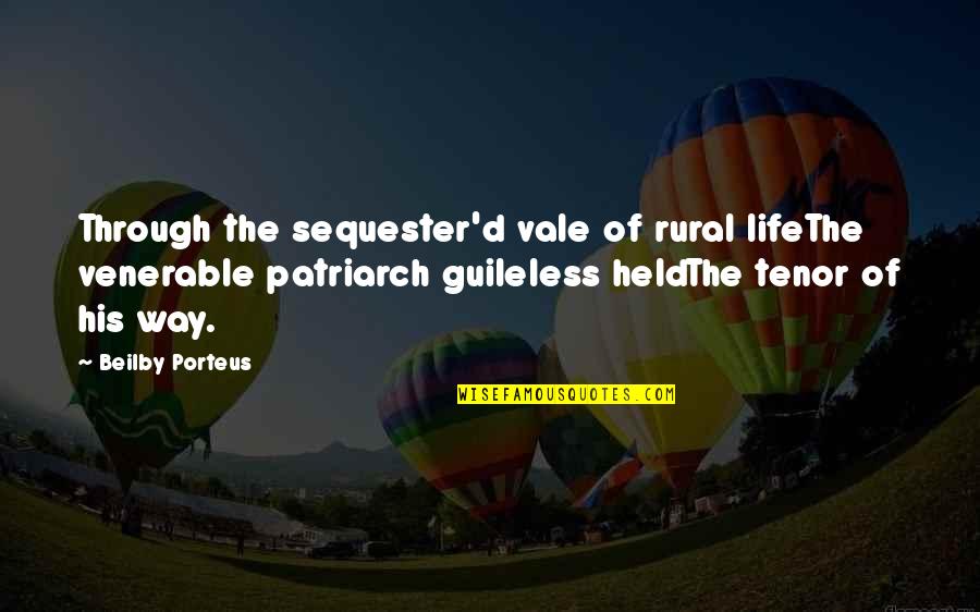 Sketch Picture Quotes By Beilby Porteus: Through the sequester'd vale of rural lifeThe venerable