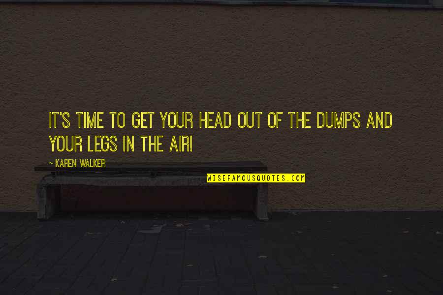 Skhumbuzo Eric Kholwane Quotes By Karen Walker: It's time to get your head out of