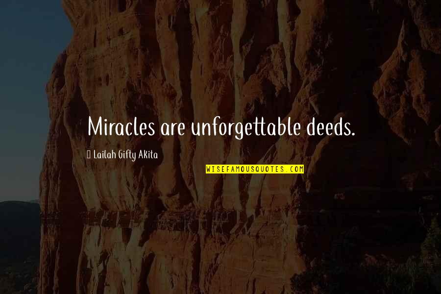 Ski Sayings And Quotes By Lailah Gifty Akita: Miracles are unforgettable deeds. Ski Sayings And Quotes By Lailah Gifty Akita: Miracles are unforgettable deeds.