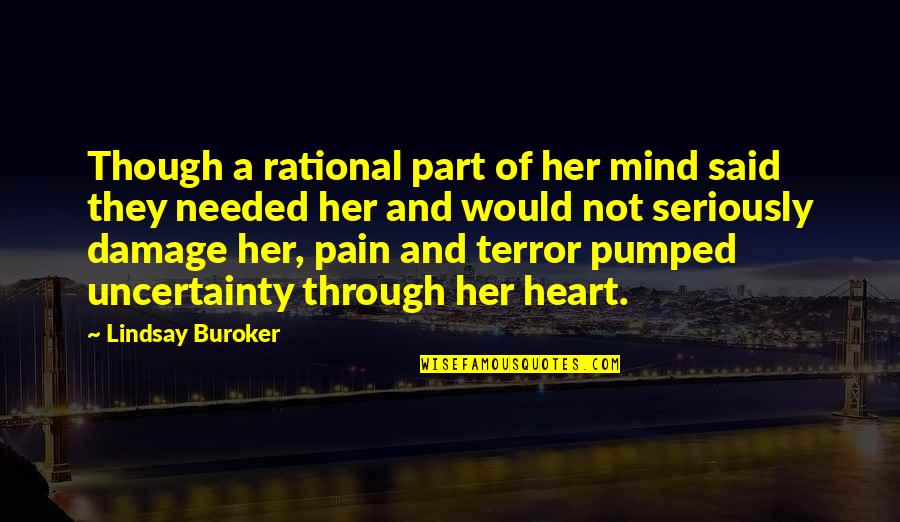 Skiffy Quotes By Lindsay Buroker: Though a rational part of her mind said Skiffy Quotes By Lindsay Buroker: Though a rational part of her mind said
