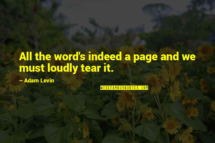 Skillful Communication Quotes By Adam Levin: All the word's indeed a page and we