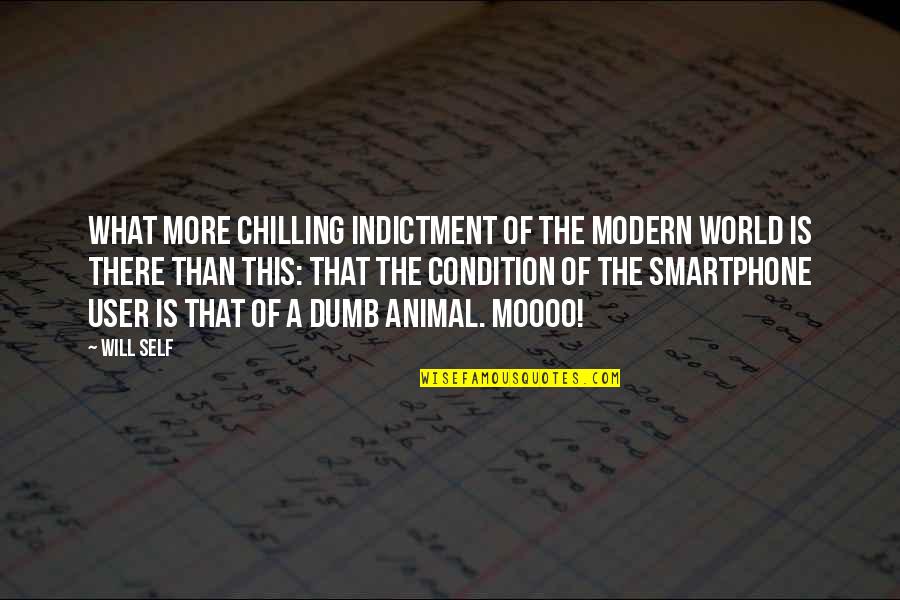 Skiracereg Quotes By Will Self: What more chilling indictment of the modern world Skiracereg Quotes By Will Self: What more chilling indictment of the modern world