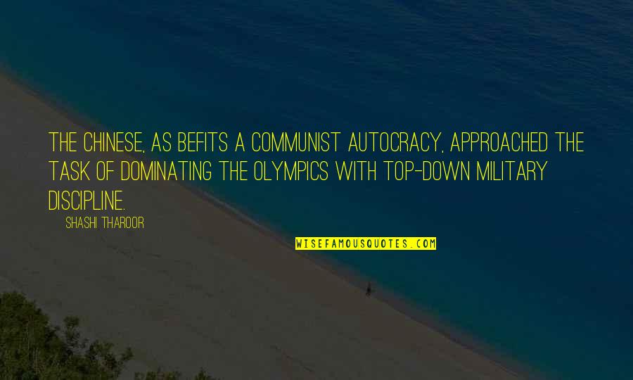 Skirted Bathing Quotes By Shashi Tharoor: The Chinese, as befits a Communist autocracy, approached Skirted Bathing Quotes By Shashi Tharoor: The Chinese, as befits a Communist autocracy, approached