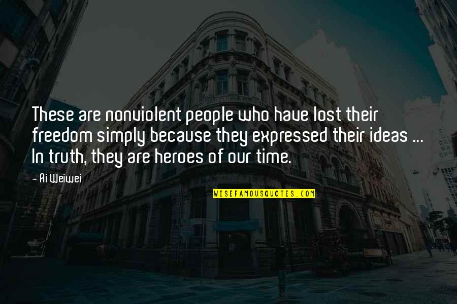 Skittering Hollow Quotes By Ai Weiwei: These are nonviolent people who have lost their Skittering Hollow Quotes By Ai Weiwei: These are nonviolent people who have lost their
