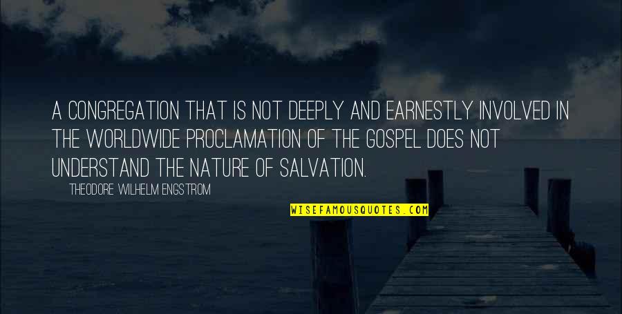 Sklaven Fesseln Vereint Quotes By Theodore Wilhelm Engstrom: A congregation that is not deeply and earnestly