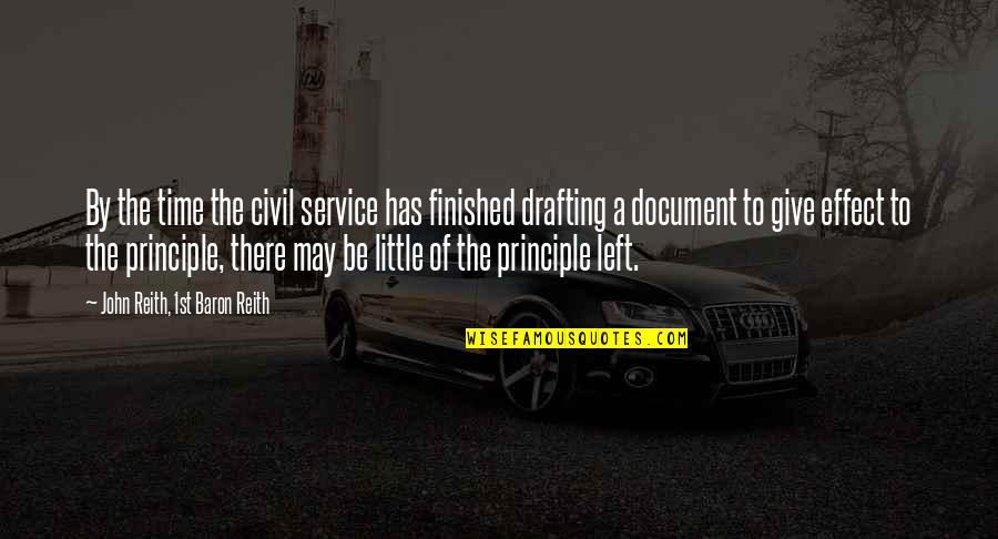 Skoglund Locker Quotes By John Reith, 1st Baron Reith: By the time the civil service has finished Skoglund Locker Quotes By John Reith, 1st Baron Reith: By the time the civil service has finished