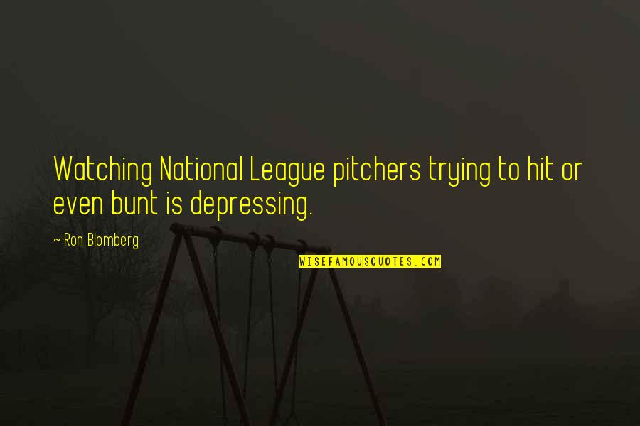 Skryta Quotes By Ron Blomberg: Watching National League pitchers trying to hit or