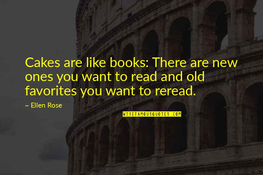 Skull Caps Quotes By Ellen Rose: Cakes are like books: There are new ones Skull Caps Quotes By Ellen Rose: Cakes are like books: There are new ones