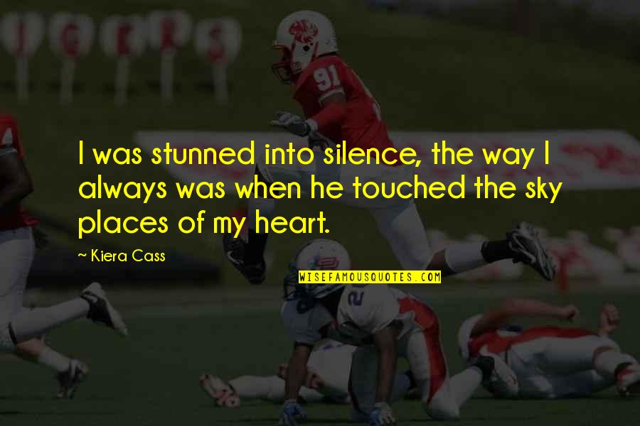 Sky Way Quotes By Kiera Cass: I was stunned into silence, the way I Sky Way Quotes By Kiera Cass: I was stunned into silence, the way I
