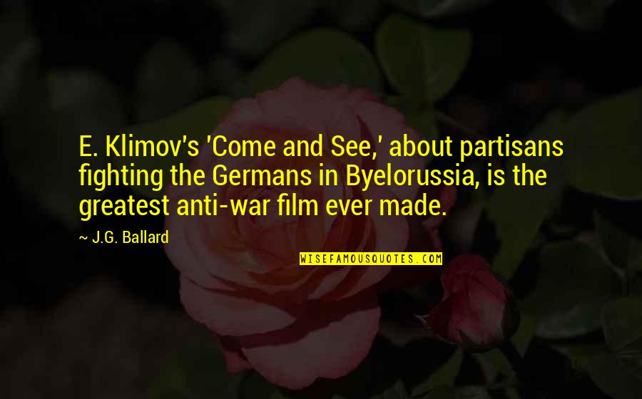 Skycam Live Streaming Quotes By J.G. Ballard: E. Klimov's 'Come and See,' about partisans fighting Skycam Live Streaming Quotes By J.G. Ballard: E. Klimov's 'Come and See,' about partisans fighting