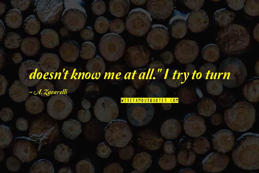 Skyrim Sneak Quotes By A. Zavarelli: doesn't know me at all." I try to Skyrim Sneak Quotes By A. Zavarelli: doesn't know me at all." I try to