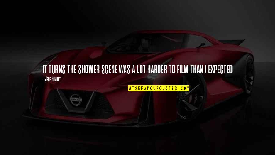Slagen Menighet Quotes By Jeff Kinney: it turns the shower scene was a lot