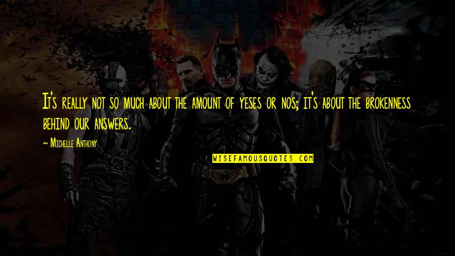 Slaide Sher Quotes By Michelle Anthony: It's really not so much about the amount Slaide Sher Quotes By Michelle Anthony: It's really not so much about the amount