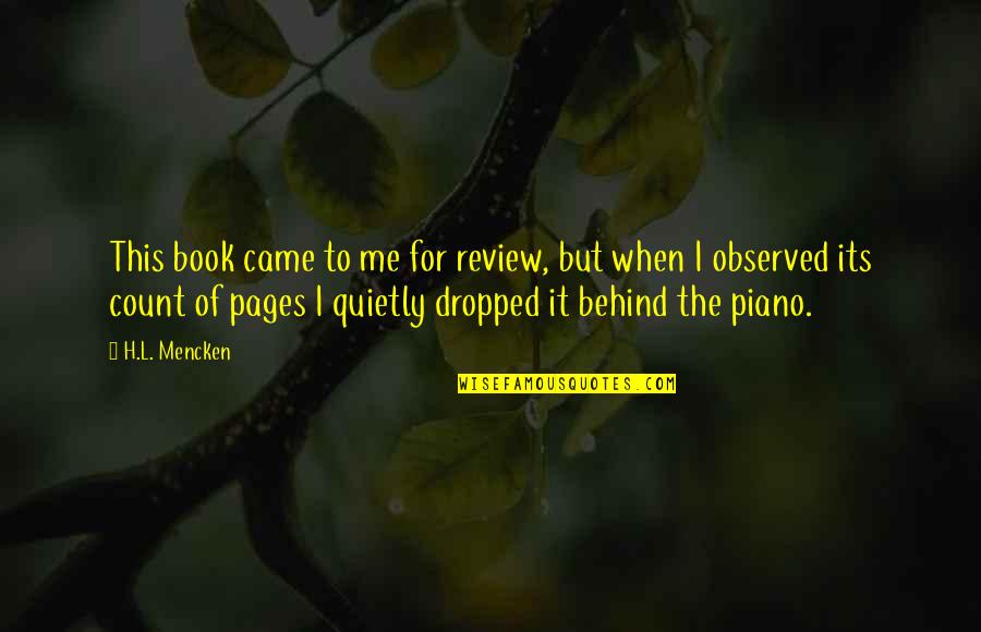 Slanging Dough Quotes By H.L. Mencken: This book came to me for review, but