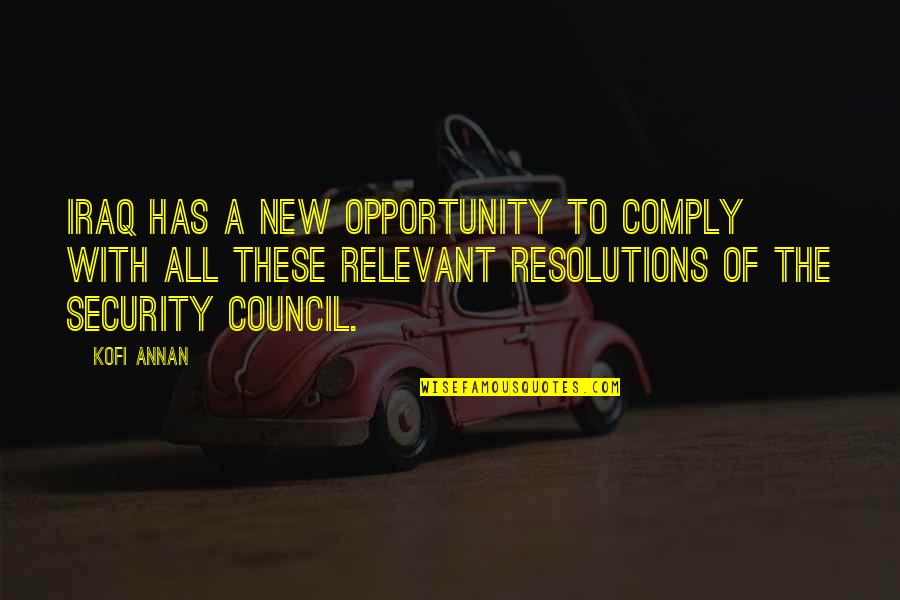 Slastik Quotes By Kofi Annan: Iraq has a new opportunity to comply with Slastik Quotes By Kofi Annan: Iraq has a new opportunity to comply with