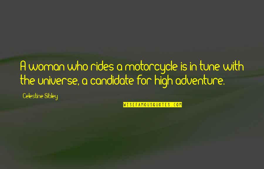 Slavery Huckleberry Finn Quotes By Celestine Sibley: A woman who rides a motorcycle is in