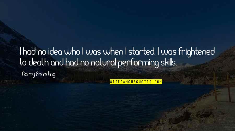 Slavinskys Bakery Quotes By Garry Shandling: I had no idea who I was when Slavinskys Bakery Quotes By Garry Shandling: I had no idea who I was when