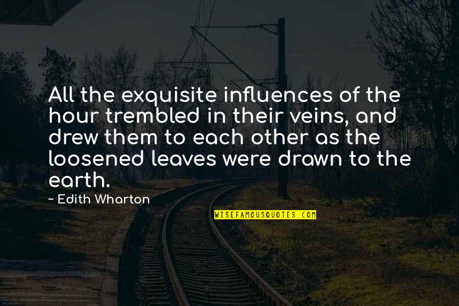 Sledujeme Quotes By Edith Wharton: All the exquisite influences of the hour trembled Sledujeme Quotes By Edith Wharton: All the exquisite influences of the hour trembled
