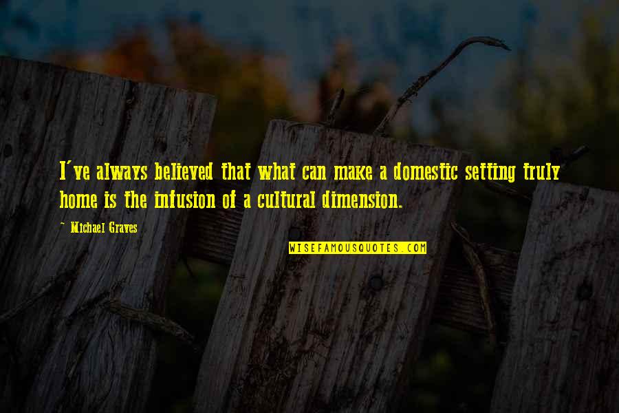 Sleep Paralysis Quotes By Michael Graves: I've always believed that what can make a Sleep Paralysis Quotes By Michael Graves: I've always believed that what can make a